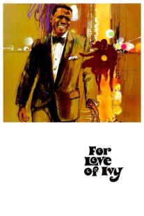 دانلود فیلم For Love of Ivy 1968435701-1464414982