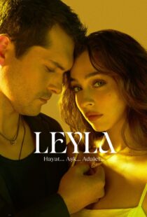 دانلود سریال Leyla: Hayat… Ask… Adalet…435403-788596269