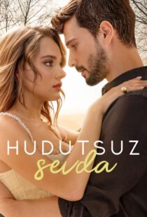 دانلود سریال (Boundless Love) Hudutsuz Sevda435271-291122782