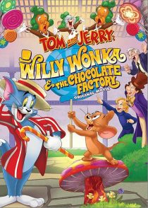 دانلود انیمیشن Tom and Jerry: Willy Wonka and the Chocolate Factory 2017436132-426336110