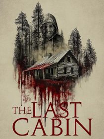 دانلود فیلم The Last Cabin 2025437587-1859539380
