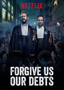 دانلود فیلم Forgive Us Our Debts 2018436853-677762689