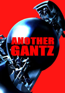 دانلود فیلم Another Gantz 2011435267-445941196